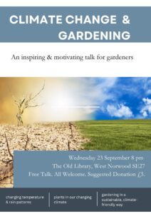 Free Talk: Climate Change and Gardening, what does it all mean?