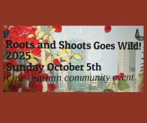 Roots & Shoots Goes Wild